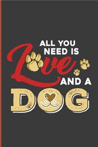All You Need Is Love and a Dog