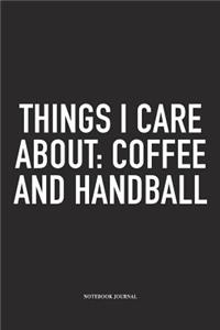 Things I Care About