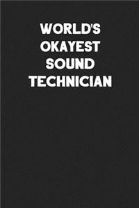 World's Okayest Sound Technician