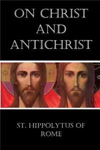 On Christ and Antichrist