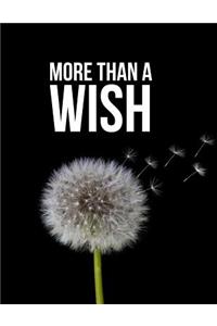 More Than a Wish