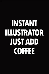 Instant illustrator just add coffee