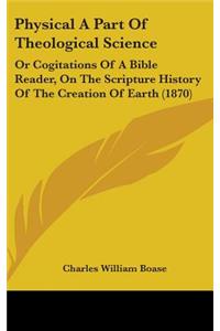 Physical A Part Of Theological Science