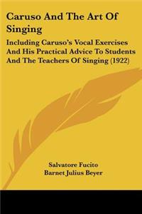 Caruso and the Art of Singing