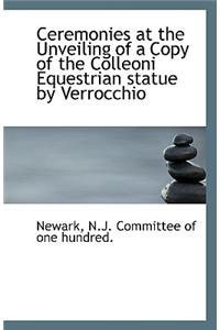 Ceremonies at the Unveiling of a Copy of the Colleoni Equestrian Statue by Verrocchio