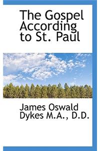 The Gospel According to St. Paul
