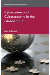 Cybercrime and Cybersecurity in the Global South