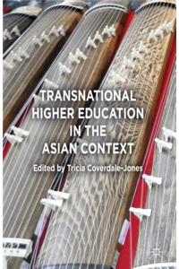 Transnational Higher Education in the Asian Context