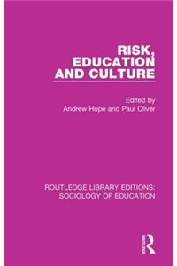 Risk, Education and Culture