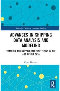Advances in Shipping Data Analysis and Modeling
