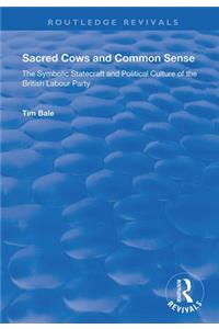Sacred Cows and Common Sense