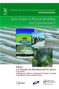 Users Guide to Physical Modelling and Experimentation