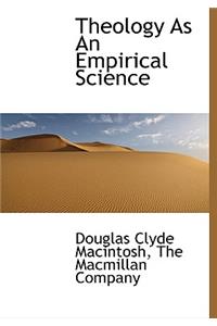 Theology as an Empirical Science