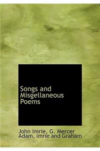 Songs and Misgellaneous Poems