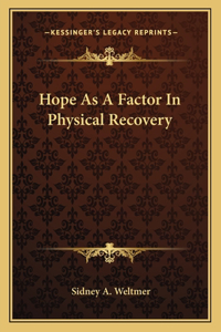 Hope as a Factor in Physical Recovery