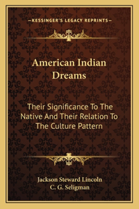 American Indian Dreams