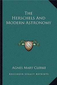 The Herschels And Modern Astronomy