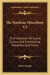 The Harleian Miscellany V3