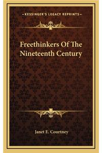 Freethinkers of the Nineteenth Century