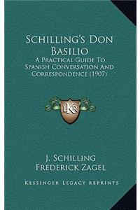 Schilling's Don Basilio