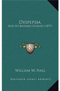 Dyspepsia