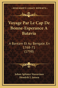 Voyage Par Le Cap De Bonne-Esperance A Batavia