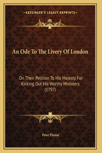 An Ode To The Livery Of London