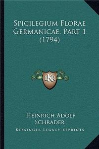 Spicilegium Florae Germanicae, Part 1 (1794)