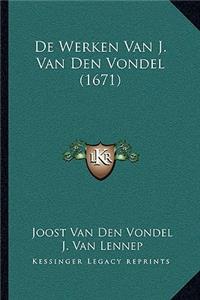 De Werken Van J. Van Den Vondel (1671)