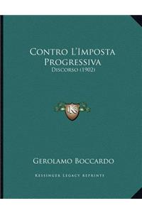 Contro L'Imposta Progressiva