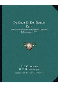De Oude En De Nieuwe Kerk
