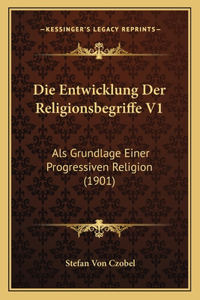 Entwicklung Der Religionsbegriffe V1