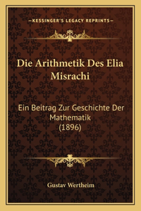 Die Arithmetik Des Elia Misrachi