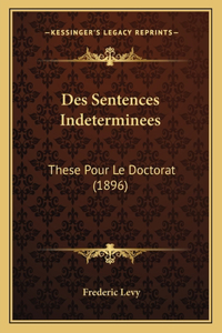Des Sentences Indeterminees