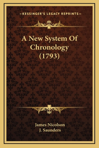 A New System Of Chronology (1793)