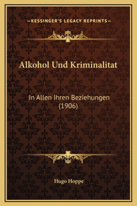 Alkohol Und Kriminalitat