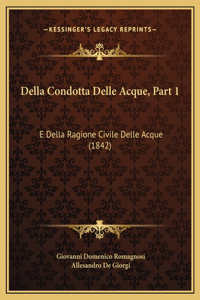 Della Condotta Delle Acque, Part 1