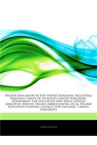 Articles on Higher Education in the United Kingdom, Including: National Union of Students (United Kingdom), Department for Education and Skills (Unite