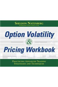 Option Volatility & Pricing Workbook: Practicing Advanced Trading Strategies and Techniques