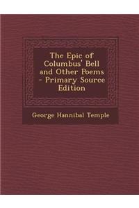 Epic of Columbus' Bell and Other Poems