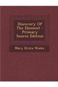 Discovery of the Element