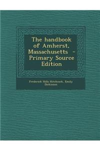 The Handbook of Amherst, Massachusetts