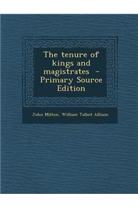 The Tenure of Kings and Magistrates