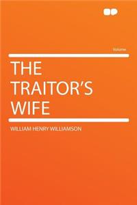 The Traitor's Wife