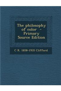 The Philosophy of Color