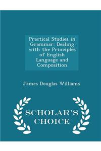 Practical Studies in Grammar
