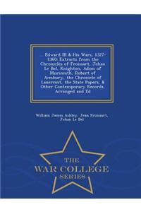 ... Edward III & His Wars, 1327-1360