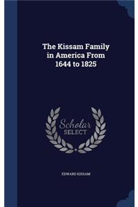 The Kissam Family in America From 1644 to 1825