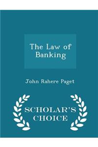 Law of Banking - Scholar's Choice Edition