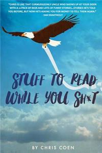 Stuff to Read While You Sh*t